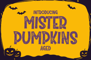 Mister Pumpkins Aged: Halloween Display Font for Campaigns