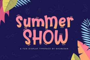 Summer Show Font: A Stylish Display Typeface for Summer-Time Designs
